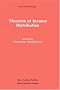 Theories of Income Distribution (Recent Economic Thought) Theories of Income Distribution (Recent Economic Thought)