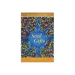 Soul Gifts: The World's Self-Help Book
