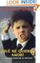 �Qu� me quieres, amor? (Punto de Lectura) (Spanish Edition)