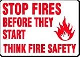 31BJBvGd9SL. SL160  STOP FIRES BEFORE THEY START THINK FIRE SAFETY  10 x 14 Plastic Sign