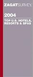 Top U.S. Hotels, Resorts and Spas 2004 (ZAGAT)