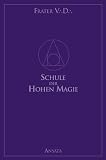 Schule der Hohen Magie, Band 1 - V. D. Frater