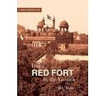 Dilli's Red Fort by the Yamuna