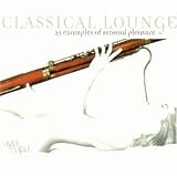 Classical Lounge - Verschiedene Interpreten
