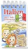 Italien für Kinder: Spiel, Spaß, Wissenswertes