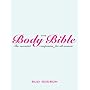 The Body Bible: Every Woman's Essential Companion