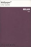 Wallpaper* City Guide Milan 2012