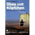 �ben mit K�pfchen: Mentales Training f�r Musiker