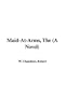 Maid-At-Arms, the (a Novel)