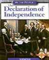 The Declaration of Independence (We the People: Revolution and the New Nation series)