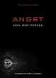 Angst. Kein Weg zur�ck