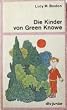 Die Kinder von Green Knowe.