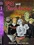 Spies and Revolutionaries
