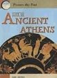 Life in Ancient Athens (Picture the Past)
