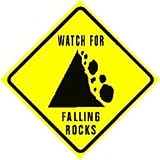 WATCH FOR FALLING ROCKS highway road sign