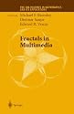 Fractals in Multimedia (The IMA Volumes in Mathematics and Its Applications)