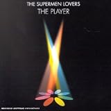 Revue The Supermen Lovers  / The Player