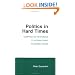Politics in Hard Times: Comparative Responses to International Economic Crises (Cornell Studies in Political Economy)