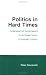 Book Politics in Hard Times: Comparative Responses to International Economic Crises (Cornell Studies in Political Economy)