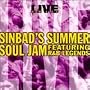 Sinbad's Summer Soul Jam: Live