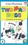 Two Mad Dogs (Chimps) (The Chimps Series)