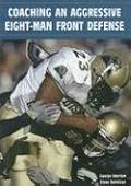 Coaching an Aggressive Eight-Man Front Defense