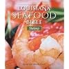 Louisiana Seafood Bible, The: Shrimp