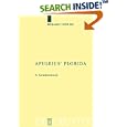 Apuleius' Florida: A Commentary (Texte Und Kommentare) by Benjamin Todd Lee
