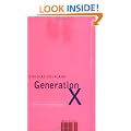Generation X: Tales for an Accelerated Culture
