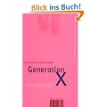 Generation X: Tales for an accelerated Culture