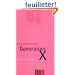 Generation X: Tales for an Accelerated Culture