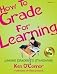 How to Grade for Learning, K-12