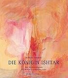 Die K�nigin Ishtar