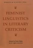 Feminist Linguistics in Literary Criticism (Essays and Studies)