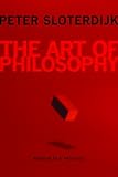 The art of philosophy : wisdom as a practice