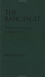 The Basic Fault
 Therapeutic Aspects of Regression (Brunner/Mazel Classics in Psychoanalysis),
Michael Balint