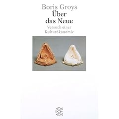 �ber das Neue. Versuch einer Kultur�konomie.