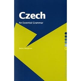Czech: An Essential Grammar (Essential Grammars)