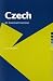 Czech: An Essential Grammar (Essential Grammars)