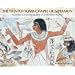 The Painted Tomb-Chapel of Nebamun: Masterpieces of Ancient Egyptian Art in the British Museum