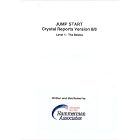 Click here to buy Jump*Start Crystal Reports Version 8 8.5 Level 1: The Basics by Howard Hammerman.