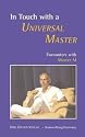 In Touch with a Universal Master: Encounters with Master M