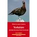 Where to Watch Birds in Yorkshire: Including the Former North Humberside (Where to Watch Birds)