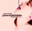 Pure Shokhlate