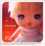 Cafe de Noel(���ե����ɡ��Υ���)