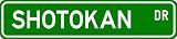 Shotokan Street Sign ~ Martial Arts Gift ~ Aluminum