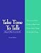 Take Time to Talk: A Resource for Apraxia Therapy, Esophageal Speech Training, Aphasia Therapy, and Articulation Therapy