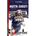 Motiv: Angst!