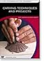 CARVING TECHNIQUES AND PROJECTS - DVD - By Mack Headley, Sam Bush
