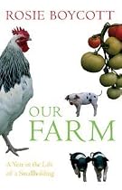 Our Farm: A Year in the Life of a Smallholding